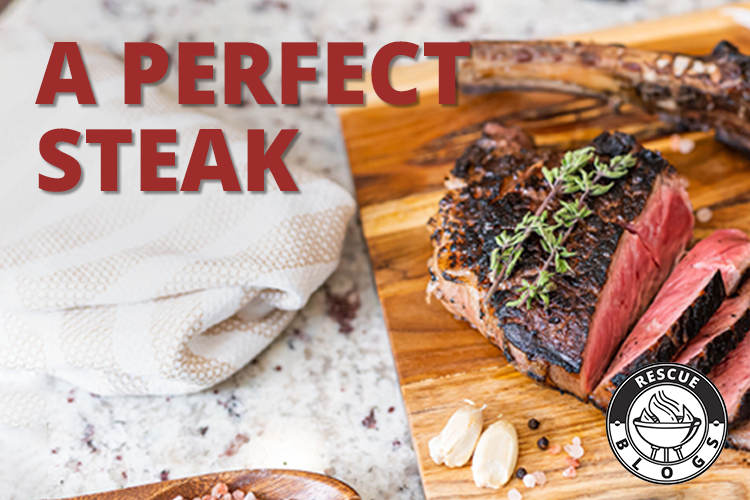 How To Grill A Perfect Steak