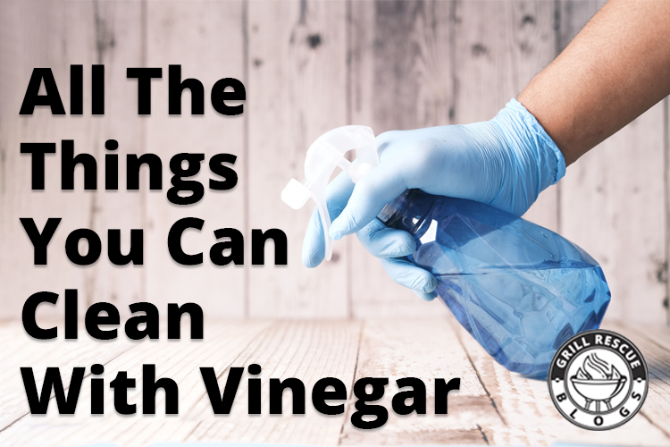 All The Things You Can Clean With Vinegar