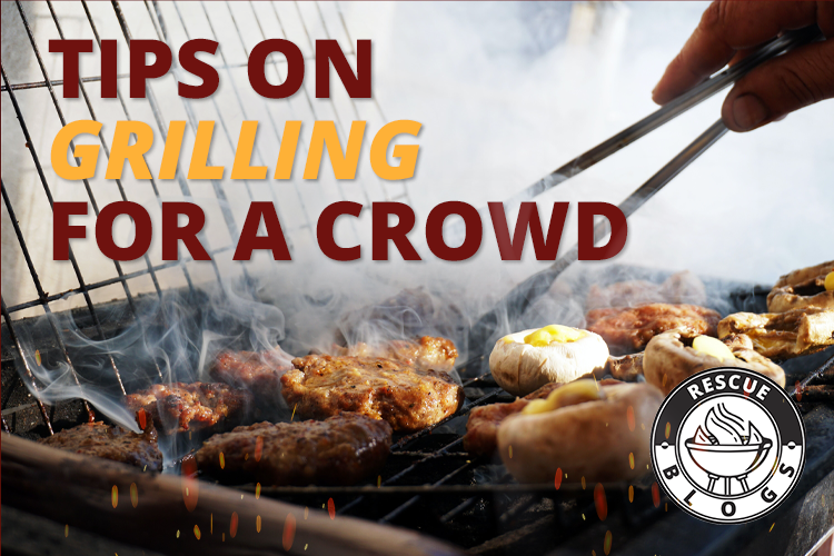 Tips On Grilling For A Crowd
